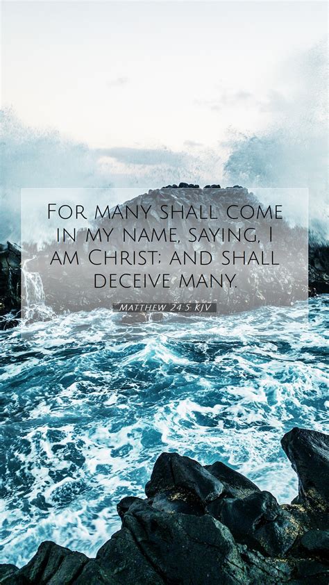 Matthew 245 Kjv Mobile Phone Wallpaper For Many Shall Come In My