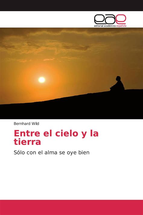 Entre El Cielo Y La Tierra 978 620 0 37123 2 9786200371232 6200371237
