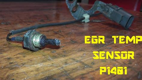 Egr Temp Sensor P1401 Testing And Replacement Youtube