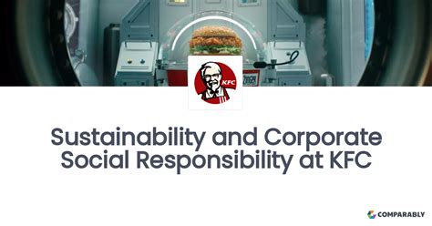 Sustainability and Corporate Social Responsibility at KFC | Comparably