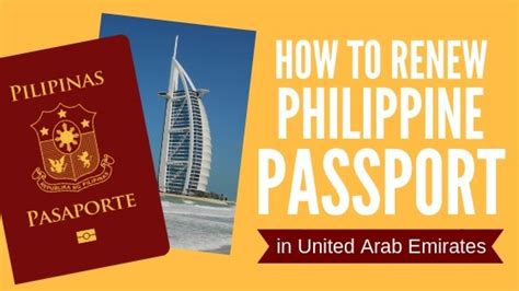 How To Renew Philippine Passport In Uae United Arab Emirates Filipiknow