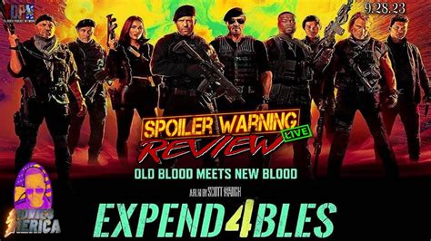 Expendables 4 2023 SPOILER WARNINGReview LIVE Movies Merica 9