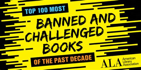 ALA Announces Top 100 Banned Challenged Books Of Last Decade Banned