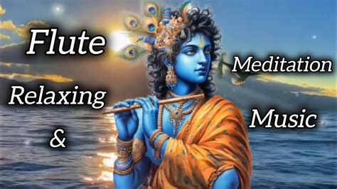 krishna flute relaxing & Meditation Music - YouTube