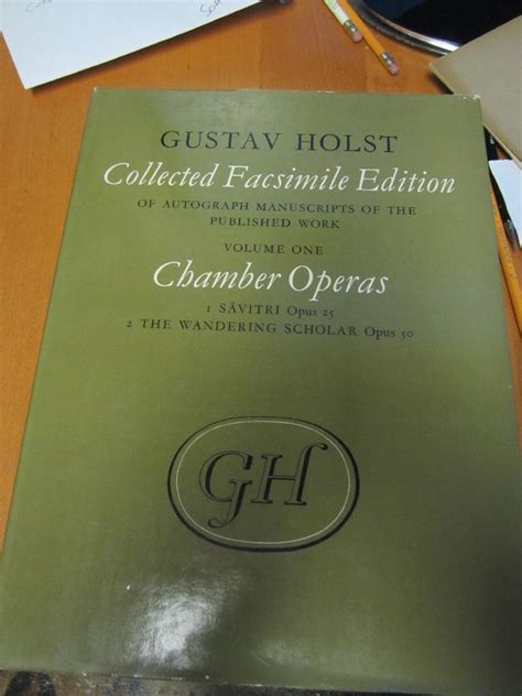 Gustav Holst Collected Facsimile Edition Of Autograph Manuscripts Of