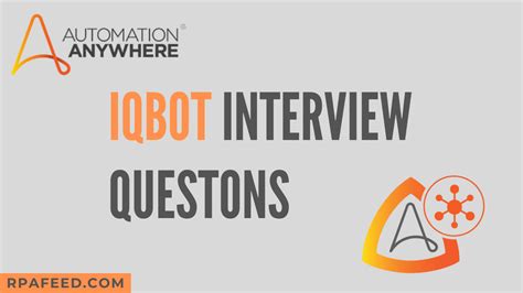 Automation Anywhere Iqbot Interview Questions