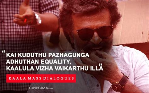 20 High Powered Kaala Dialogues With Strong Life Lessons Dialogue