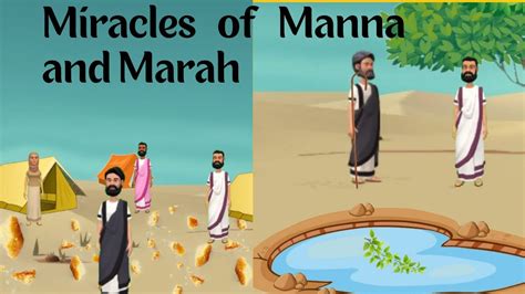 The Story Of Moses Miracles Of Manna And Marah Episode Animated