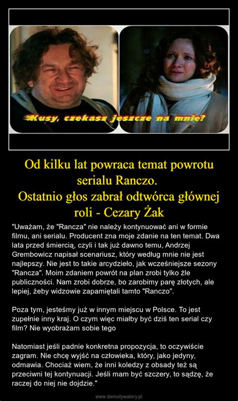 Od Kilku Lat Powraca Temat Powrotu Serialu Ranczo Ostatnio G Os Zabra