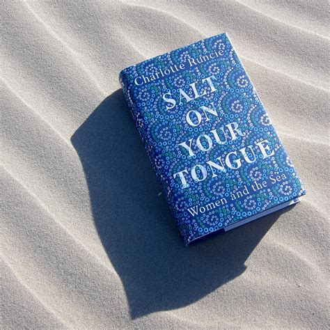 Review: “Salt on Your Tongue” by Charlotte Runcie – Sea Library