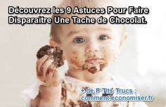 Astuces Qui Marchent Pour Faire Dispara Tre Une Tache De Chocolat