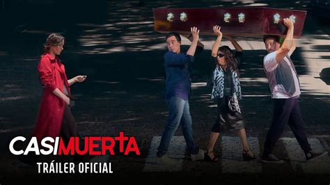 Casi Muerta Trailer Youtube