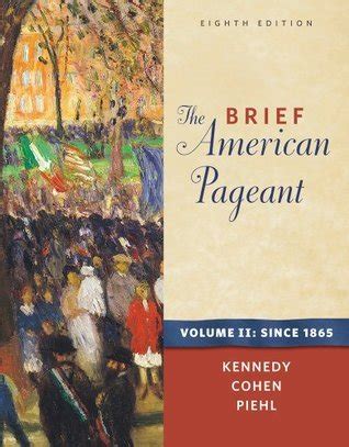 The Brief American Pageant A History Of The Republic Volume Ii Since