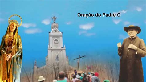 Ora O Do Padre Cicero Coral De Nossa Senhora Das Dores Youtube