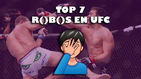 Top 7 R0B0S EN LA HISTORIA DE UFC YouTube