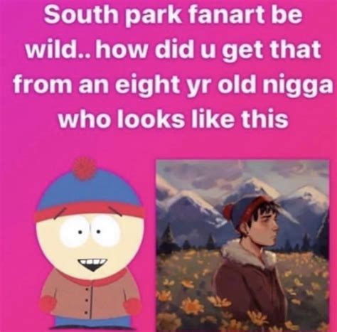 South Park Memes South Park Funny Park South North Garden Stan