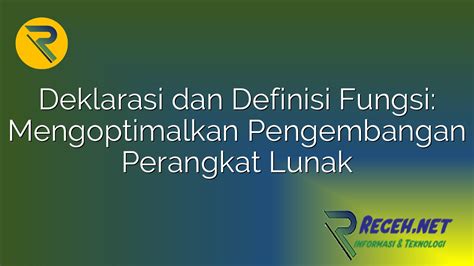 Deklarasi Dan Definisi Fungsi Mengoptimalkan Pengembangan Perangkat