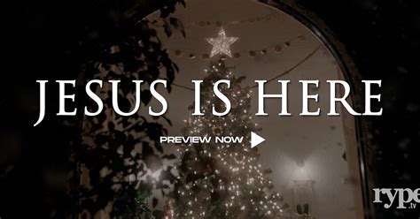 Jesus Is Here