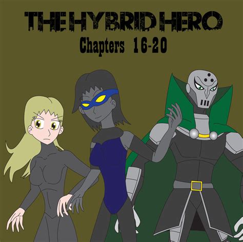 Hybrid Hero Chapters 16 20 By Daizua123 On Deviantart