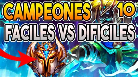 La MEJOR GUIA Del LOL CAMPEONES FACILES VS CAMPEONES DIFICILES GUIA