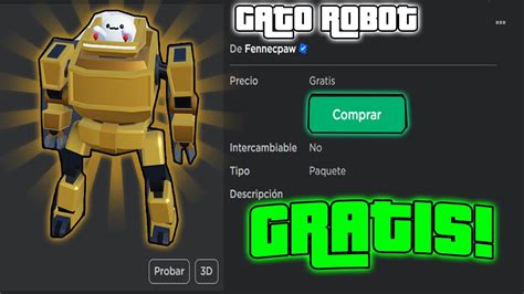 CONSIGUE GATO ROBOT GRATIS LIMITADO YAAA Roblox YouTube