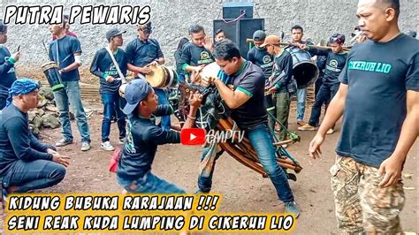 Kidung Bubuka Rarajaan Seni Reak Kuda Lumping Putra Pewaris Di