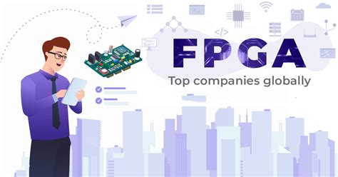 leading fpga companies   global stage