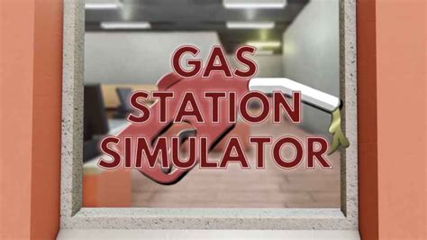 How to get money fast in Roblox Gas Station Simulator - Pro Game Guides