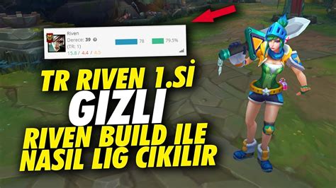 TR RIVEN 1 sinden GİZLİ RIVEN Buildi İle Nasıl Maç Taşınır YouTube