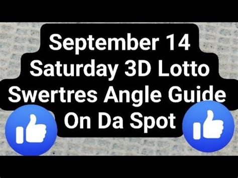 Hearing Today September 14 National 3D Lotto Swertres Angle Guide