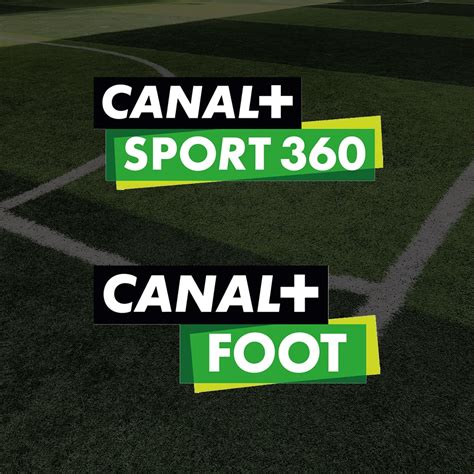 Chaînes Canal Sport 360 et Foot gratuites sur toutes les box