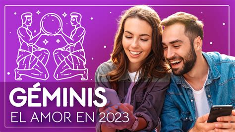 Horóscopos 2023 Géminis Predicciones En El Amor Horóscopos