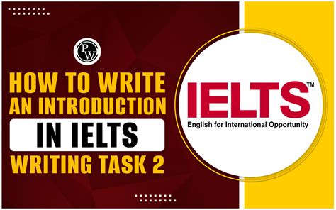 How To Write An Introduction In Ielts Writing Task 2