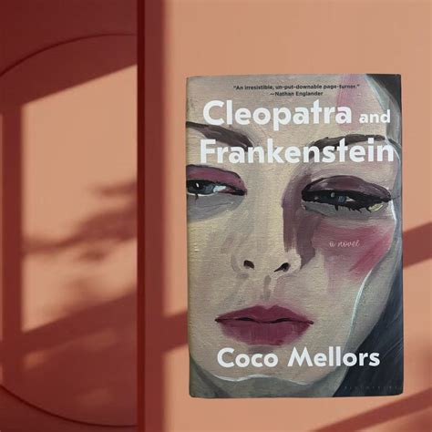 Cleopatra And Frankenstein By Coco Mellors Hobbies Toys Books