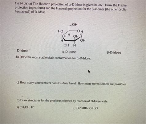 Solved 1 14 Pts A The Haworth Projection Of C D Idose Is Chegg