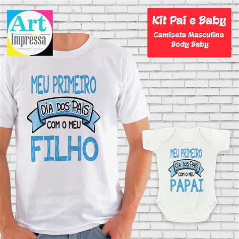 Kit Camiseta Primeiro Dia Dos Pais Filho Elo