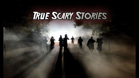 3 True Scary Stories To Keep You Up At Night Youtube