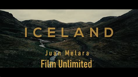 ICELAND Juan Melara Film Unlimited With GH5 And DJI Air 2s 4k