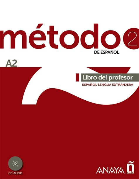 Metodo 2 de español Libro del profesor A2 Sara Robles Ávila Franci