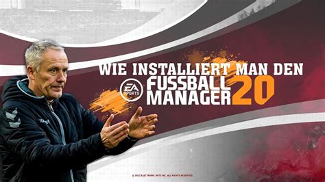 Ea Fussball Manager Installationstutorial Youtube