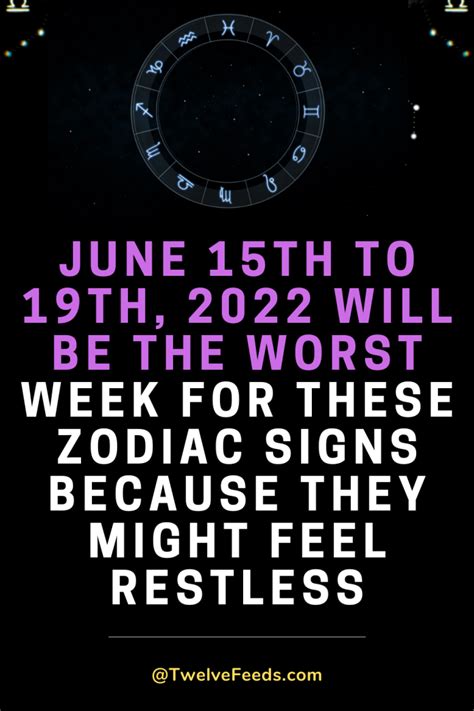 June Th To Th Will Be The Worst Week For These Zodiac Signs