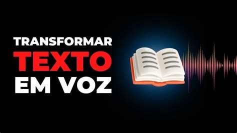 Ferramenta Gratuita Transforma Texto Em Voz Natural Youtube