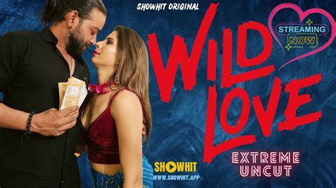 Wild Love Hindi Uncut Hot Short Film Showhit