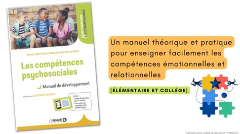 Un Manuel Pour Les Comp Tences Psychosociales L Mentaire Et Coll Ge