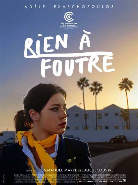 Rien Foutre Bande Annonce Du Film S Ances Streaming Sortie Avis