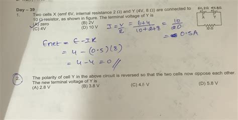 Dio 6v22 4an 1 Day 39 Two Cells X Emf 6v Internal Resistance 2 2 And Y 4v 8 12 Are