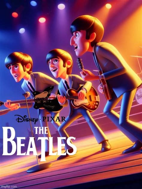 Disney Pixar The Beatles Imgflip