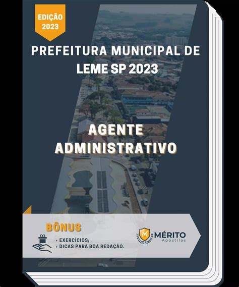 Apostila Agente Administrativo Prefeitura De Leme Sp M Rito