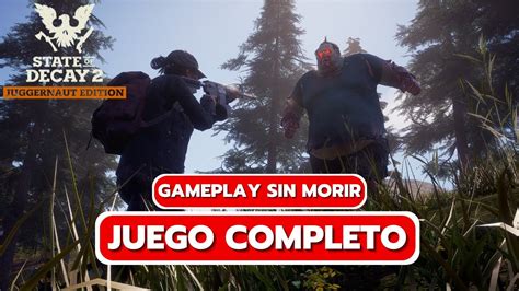 State Of Decay 2 Juego Completo en Español No Commentary YouTube