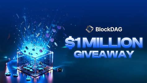 BlockDAG S 1M Giveaway Sparks FOMO 50 Winners To Earn 20K Each As